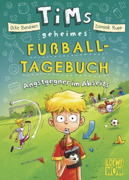 Der Wunderstürmer 3 - Angstgegner im Abseits